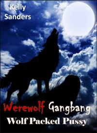 Werewolf Gangbang - Wolf Packed Pussy