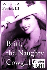 Britt the Naughty Cowgirl - Volume Eight