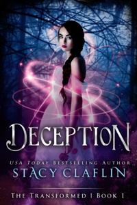 Deception (The Transformed, #1)