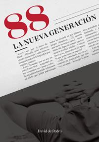 88, La nueva Generacion