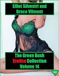 Green Bush Erotica Collection Volume 14