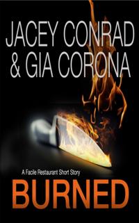 Burned: A Facile Restaurant Short Story