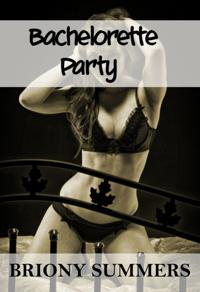 Bachelorette Party (MMF Menage)