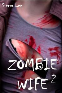 Zombie Wife 2