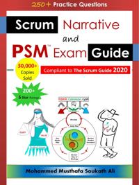 Scrum Narrative and PSM Exam Guide