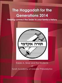The Haggadah for the Generations 2014
