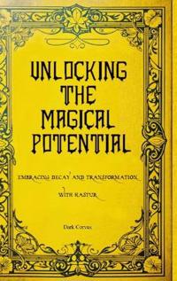 Unlocking the Magical Potential