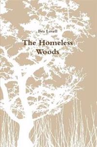 The Homeless Woods