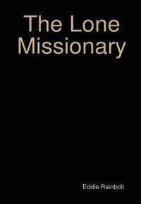 The Lone Missionary