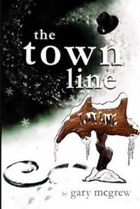Kirjan kansi "The Town Line"