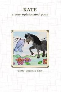 Kate-A Very Opinionated Pony