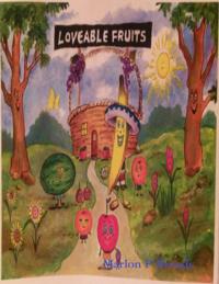 Loveable Fruits: Andy the Apple and Gia the Grape