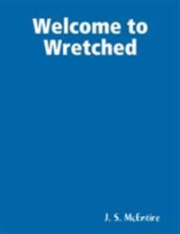Welcome to Wretched
