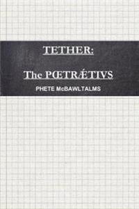 Tether: The Poetraetius