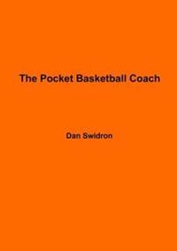 The Pocket Basketball Coach