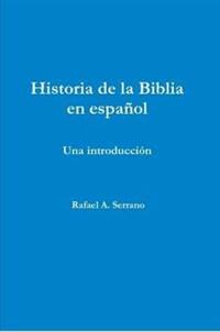 Historia De La Biblia En Espanol