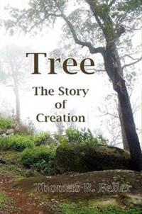 Tree: the Story of Creation