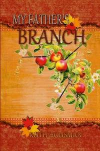 My Father's Branch