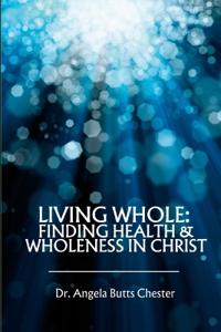 Living Whole