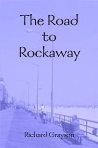 The Road to Rockaway