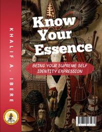 Know Your Essence