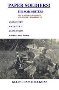 Kirjan kansi "Paper Soldiers!-The War Writers"