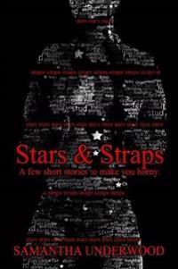 Stars & Straps: A Few Short Stories to Make You Horny