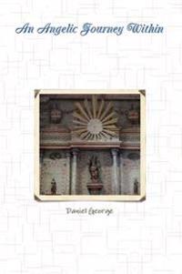 An Angelic Journey Within
