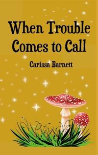 When Trouble Comes to Call