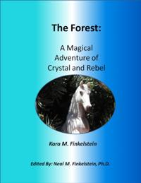 Forest: A Magical Adventure of Crystal and Rebel