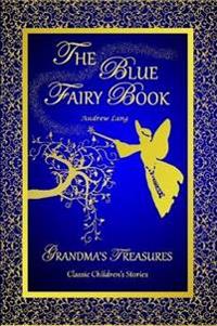 Kirjan kansi "The Blue Fairy Book -Andrew Lang"