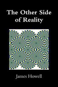 The Other Side of Reality