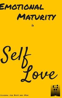 Emotional Maturity is Self-Love
