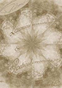 Laconical Miniatures & Poetical Creations