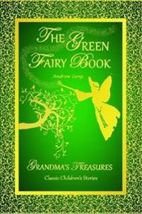 Kirjan kansi "The Green Fairy Book - Andrew Lang"