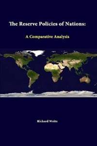 The Reserve Policies of Nations: A Comparative Analysis