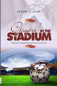 Gospel in the Stadium