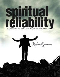 Spiritual Reliability - Learning to Become God's Employee