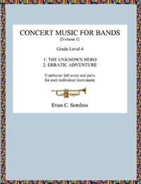 Concert Music for Bands (Volume 1)