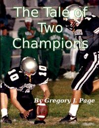 Tale of Two Champions