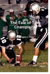The Tale of Two Champions