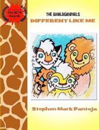 The Amalaganimals: Different Like Me