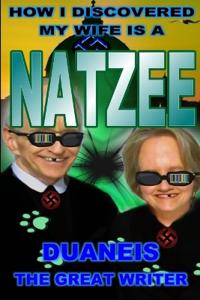 How I Discovered My Wife Is a Natzee