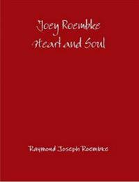 Joey Roembke Heart and Soul -Paperback