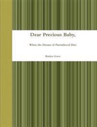 Dear Precious Baby,