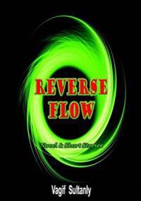 Reverse Flow