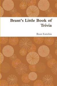 Brant's Little Book of Trivia