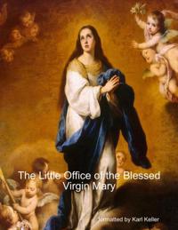Little Office of the Blessed Virgin Mary
