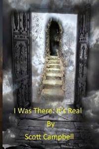 I Was There: it's Real