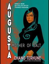 Augusta, Mother of Salt (Transparent Ones Book 3)